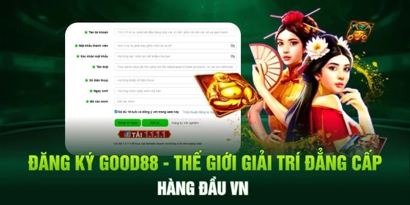 Nội dung chi tiết quy trình đăng ký Good88 thành công
